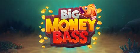 Big Money Bass Betway